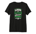 Loud And Proud Soccer Grandma Soccer T-Shirt - Trendy Graphic Unisex