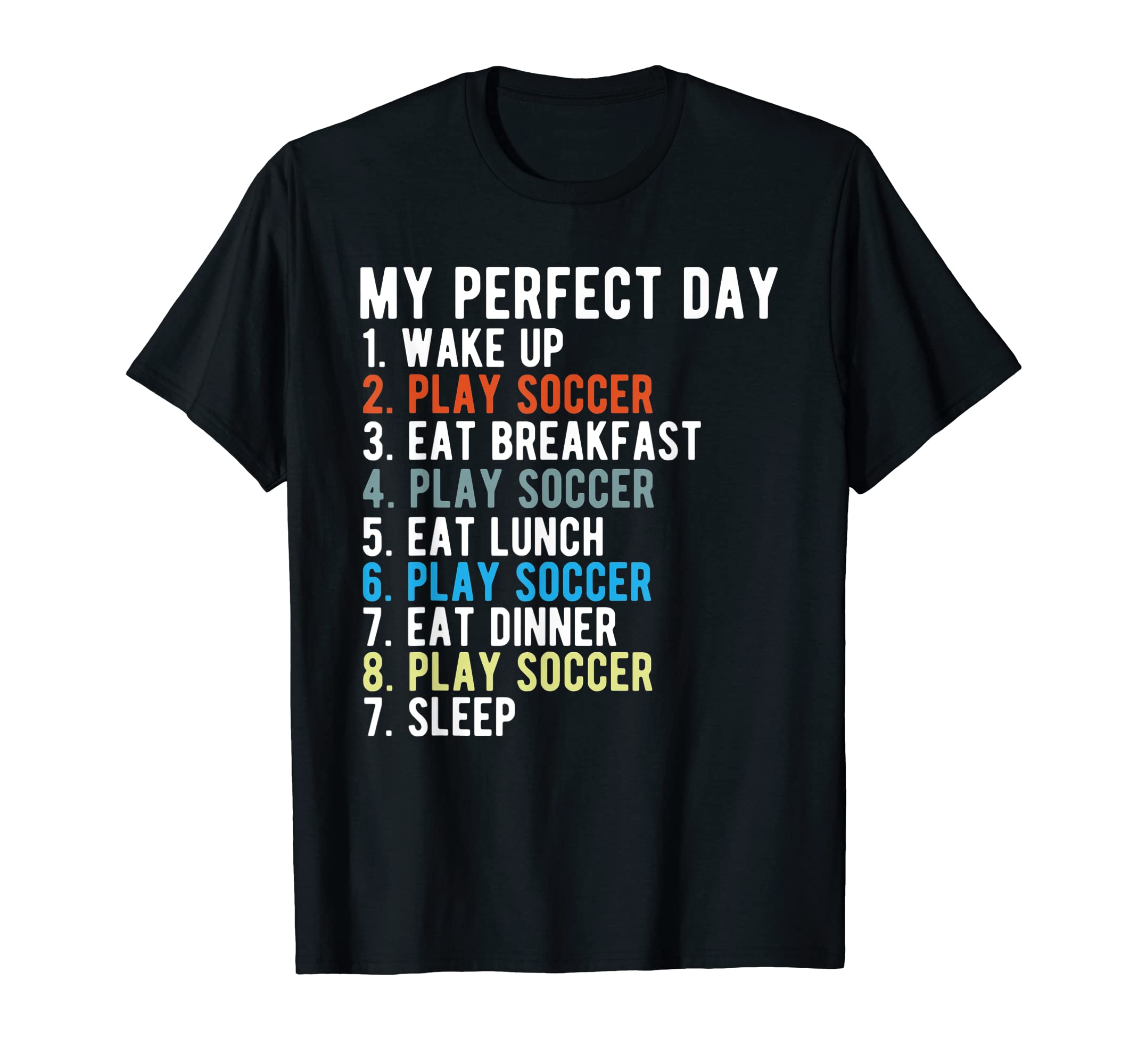 My Day Play Soccer Funny Player And Coach T-Shirt - Minimalist Print Unisex
