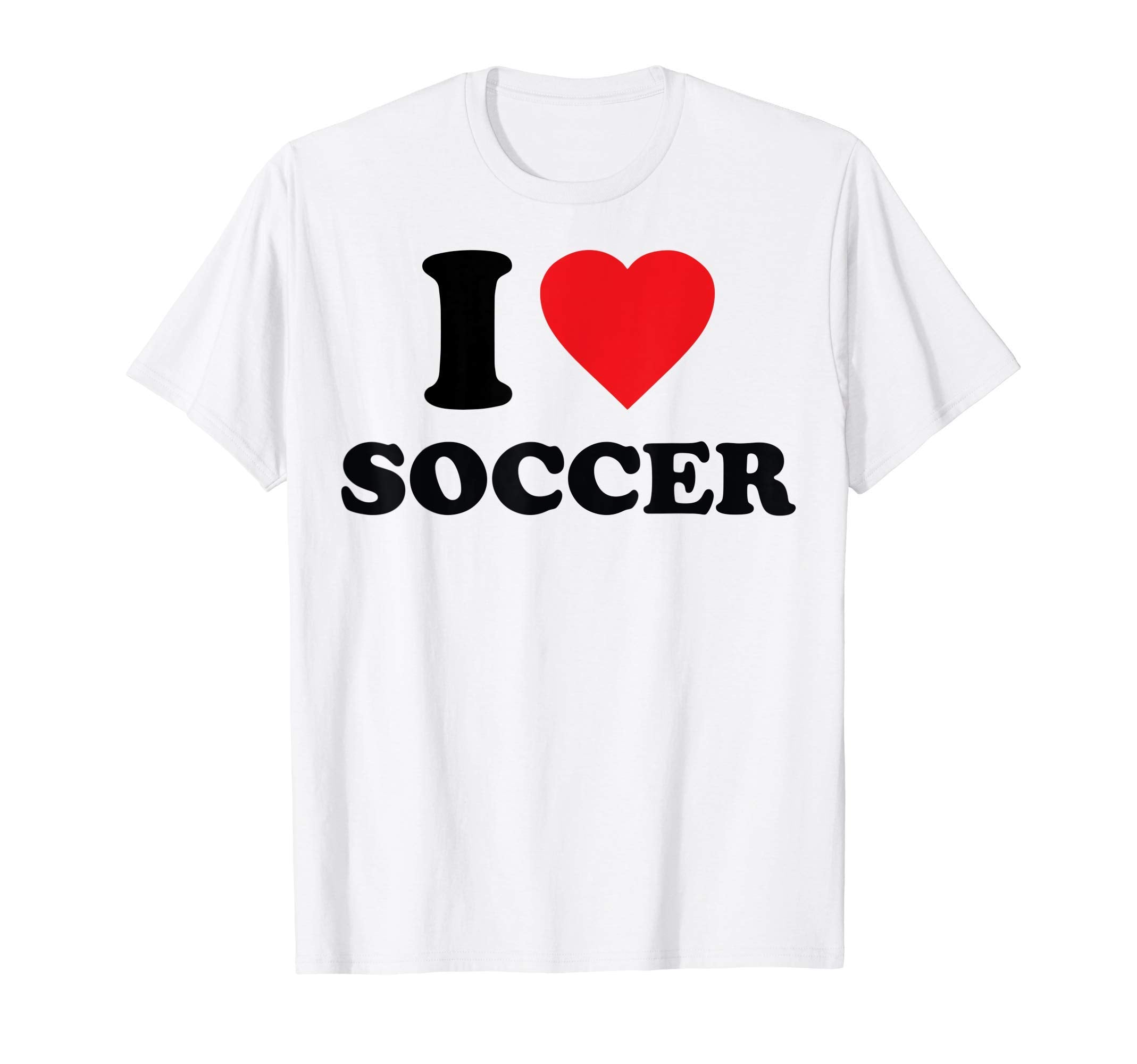 I Love Soccer T-Shirt - Trendy Graphic Unisex