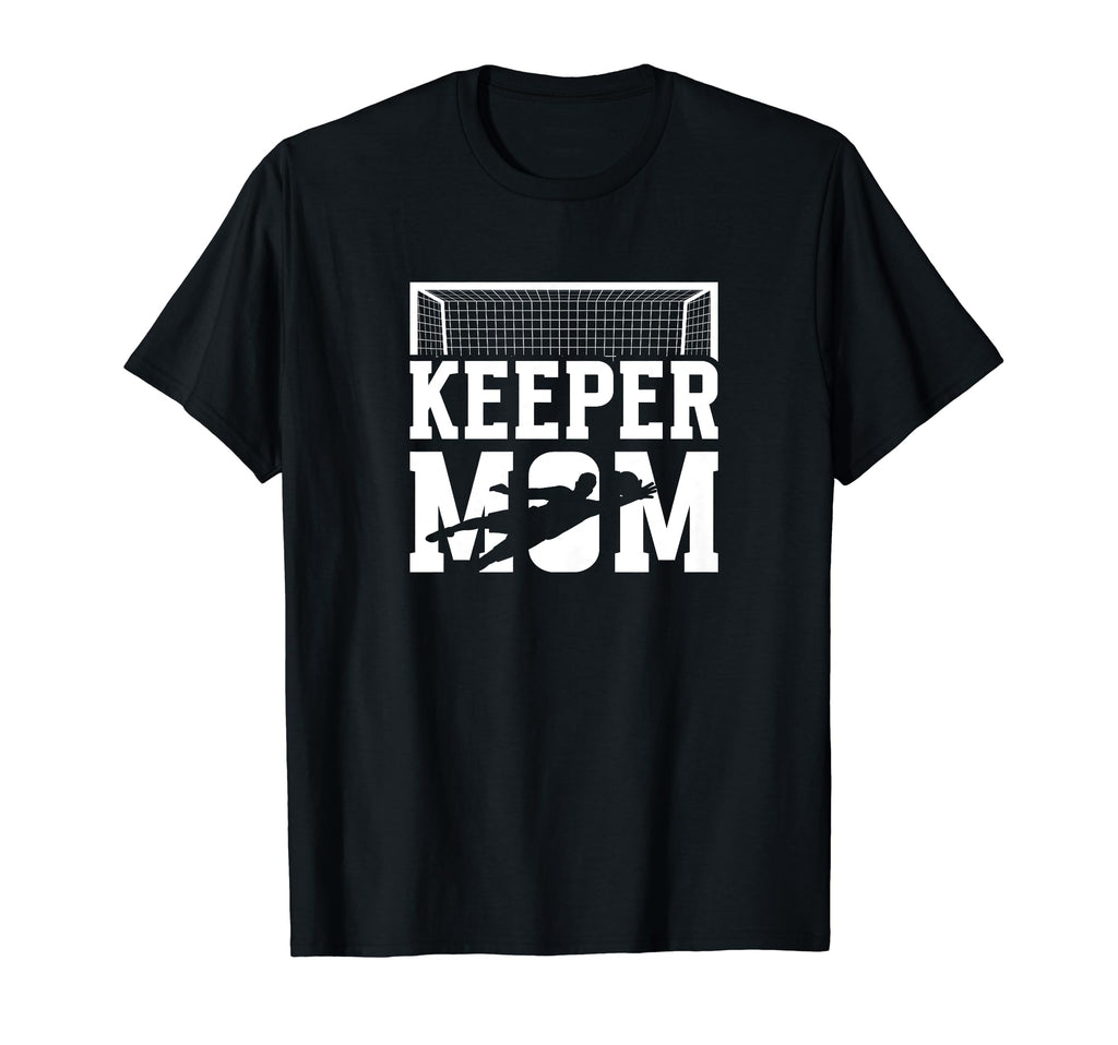 Soccer Keeper Mom Soccer Goalkeeper Mother T-Shirt - Trendy Graphic Unisex