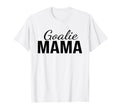 Goalie Mama Goalie Mom Lacrosse T-Shirt - Streetwear Style for Adults