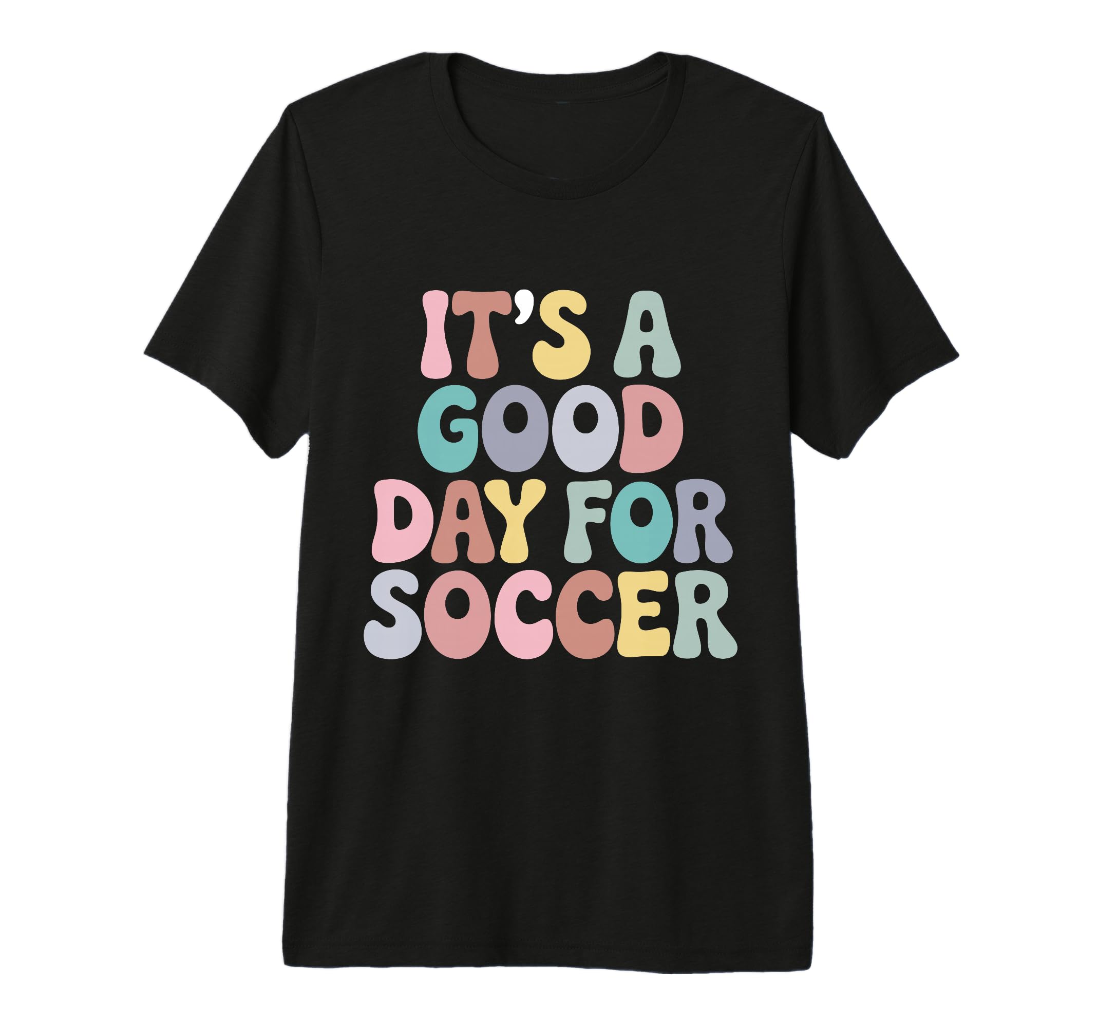 Its Good Day Soccer Player Groovy T-Shirt - Minimalist Print Men Women