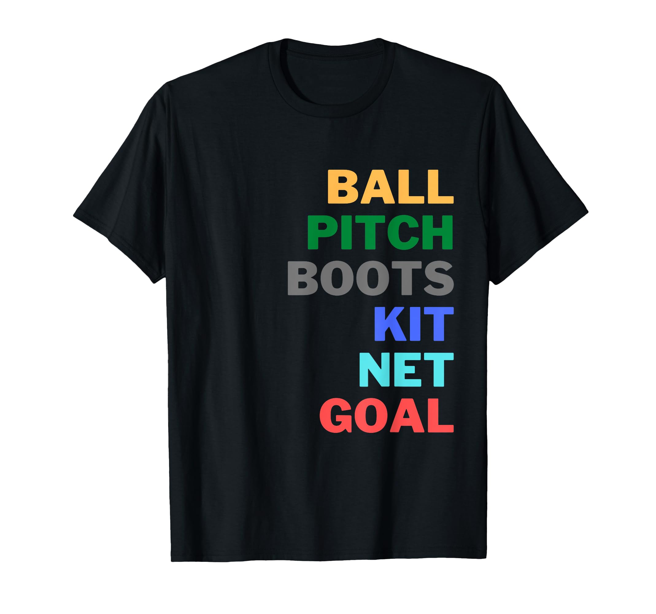 Soccer Footie Football Player Gifts T-Shirt - Fun Novelty Design Men Women