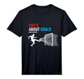 Lifes About Goals And Assists T-Shirt - Casual Everyday Wear Men Women