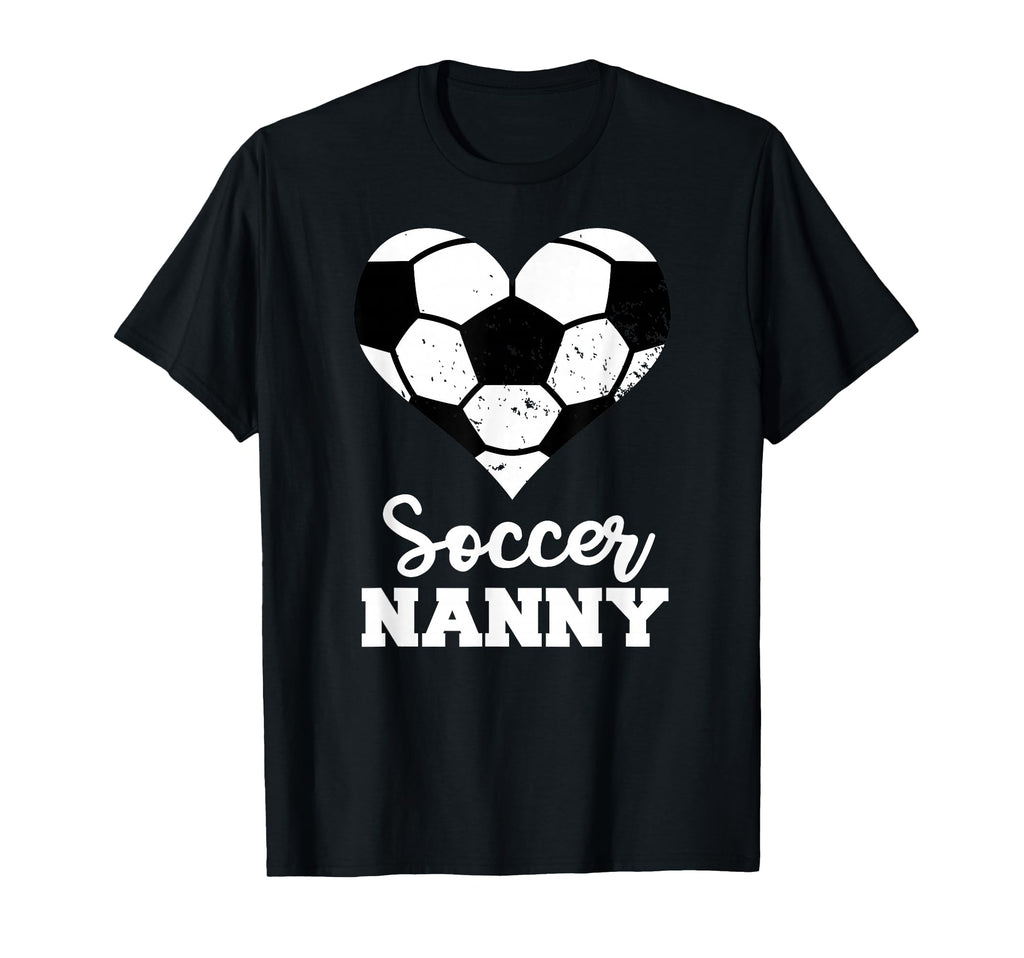 Soccer Nanny Funny Soccer Player Nanny T-Shirt - Novelty Apparel Men Women