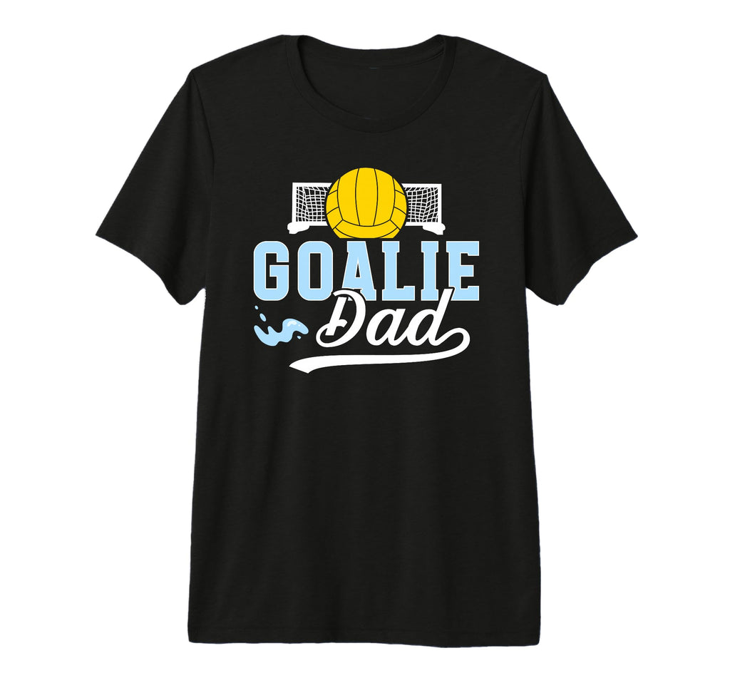 Mens Water Polo Goalie Dad Water Polo T-Shirt - Novelty Apparel Men Women