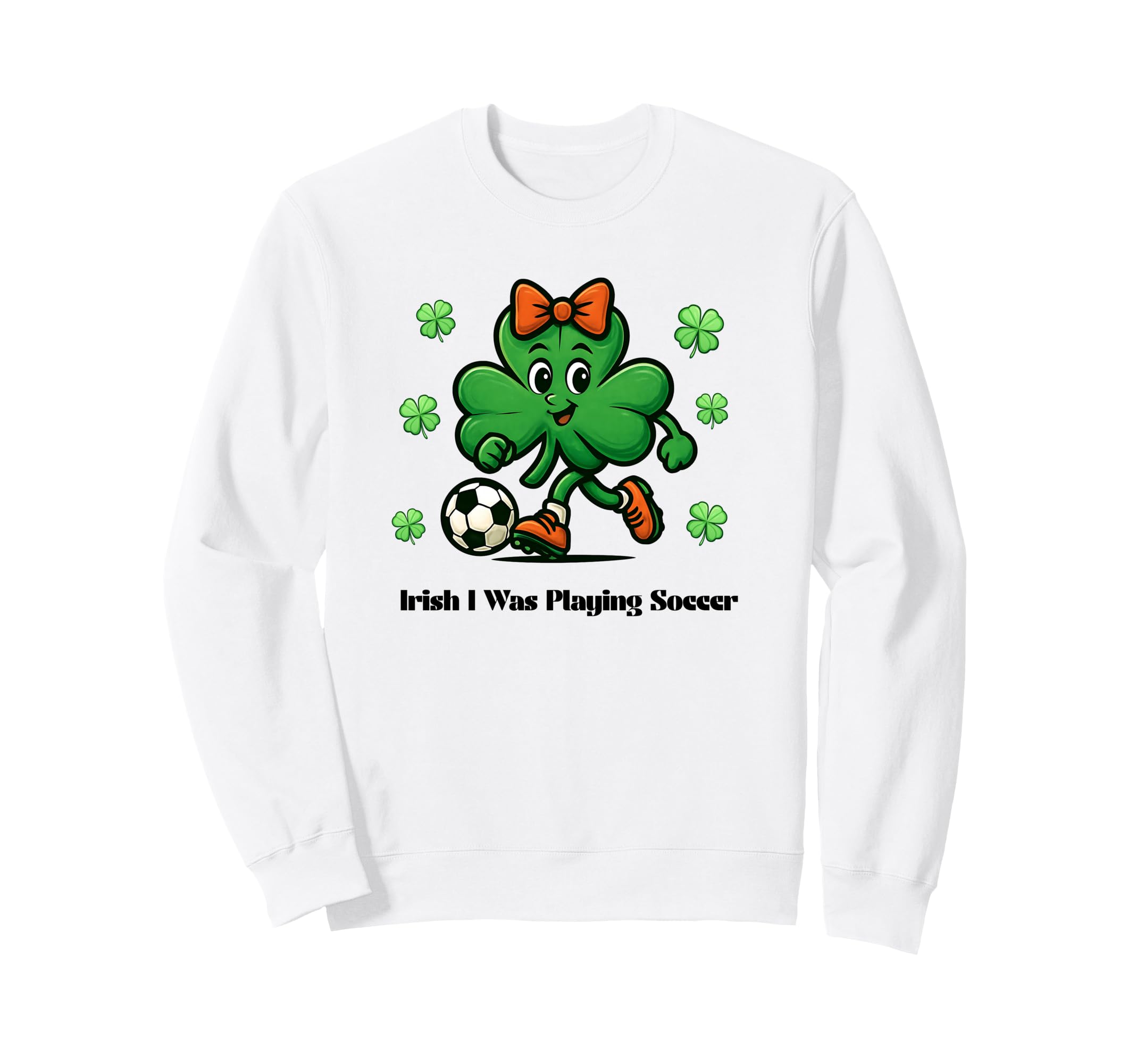 Irish I Was Playing Soccer St Sweatshirt - Aesthetic Graphic Unisex