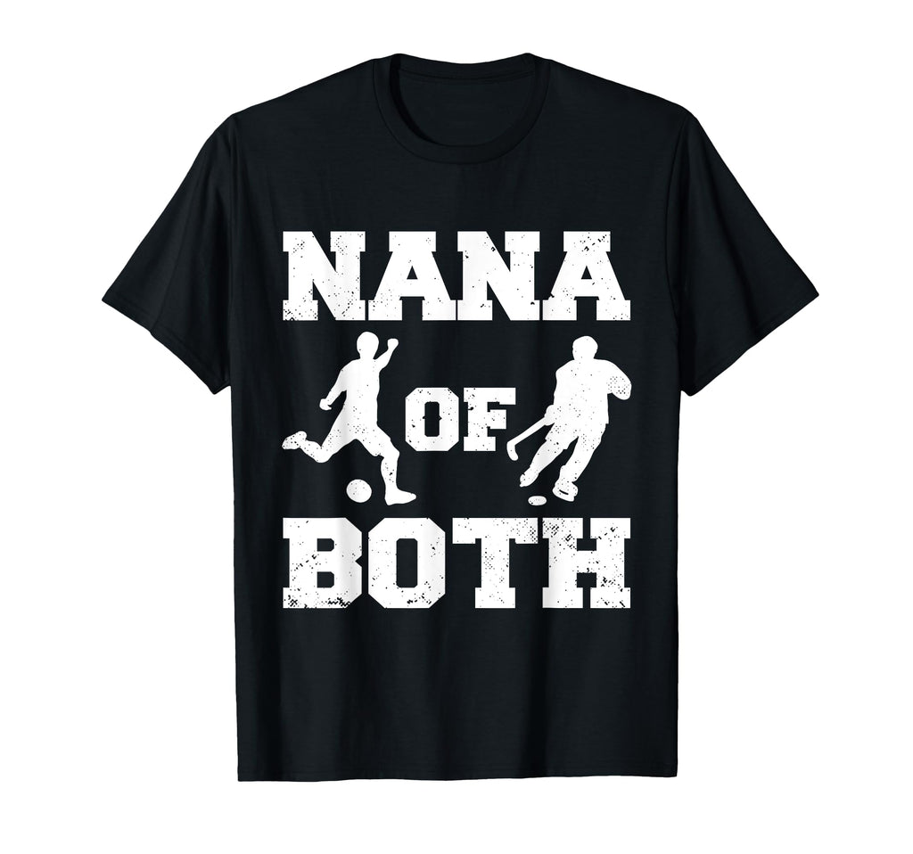 Nana Both Funny Soccer Hockey Nana T-Shirt - Trendy Graphic for Adults