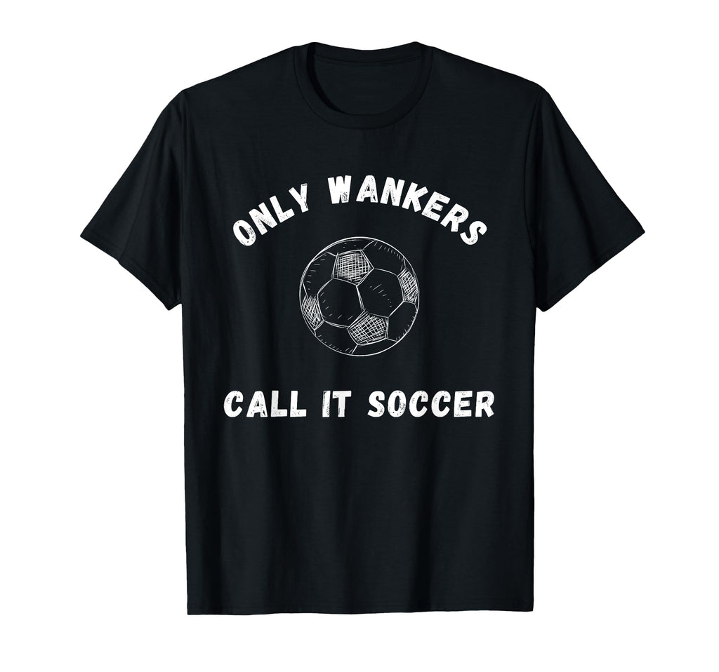 Wanker Funny American Europe T-Shirt - Casual Everyday Wear Unisex