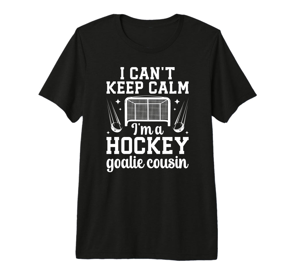 Im Hockey Goalie Cousin Ice Hockey T-Shirt - Minimalist Print for Adults