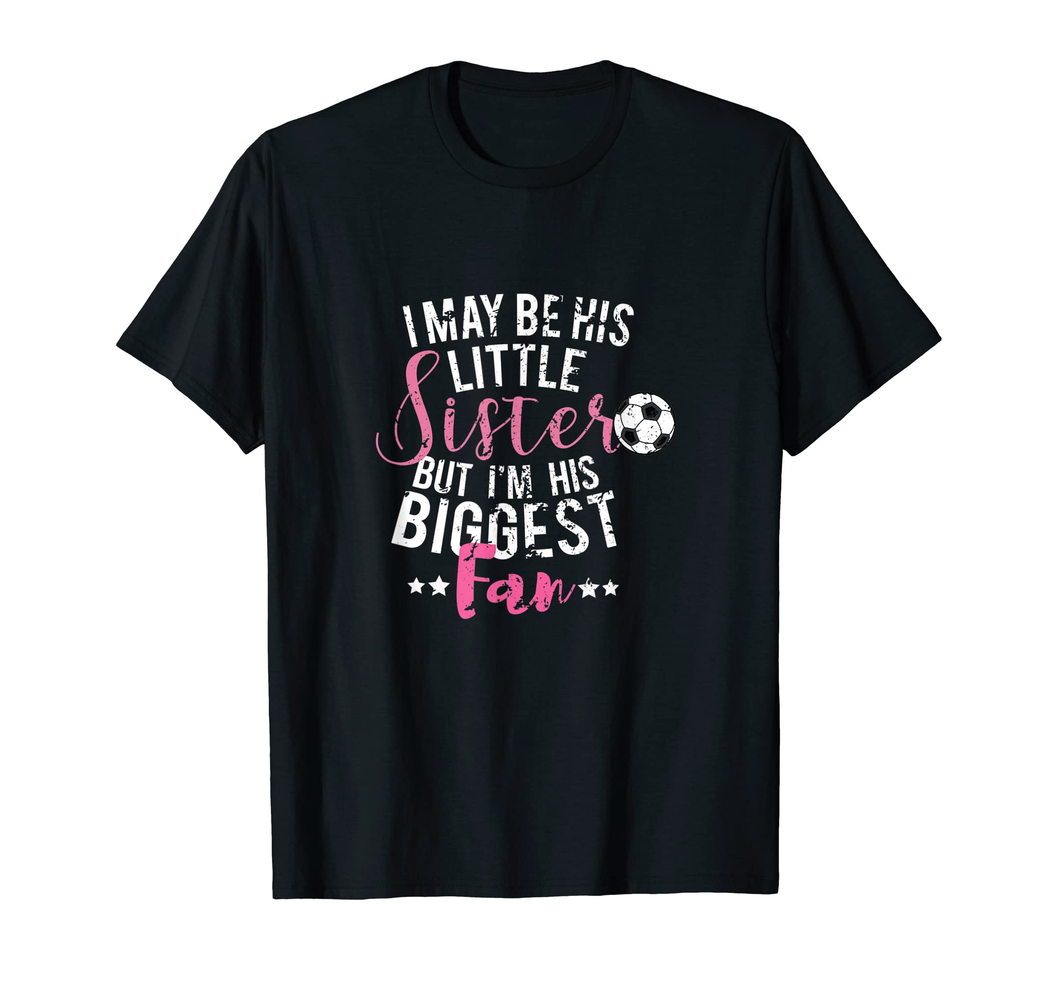 I May Be His Little Sister Biggest T-Shirt - Novelty Apparel for Adults