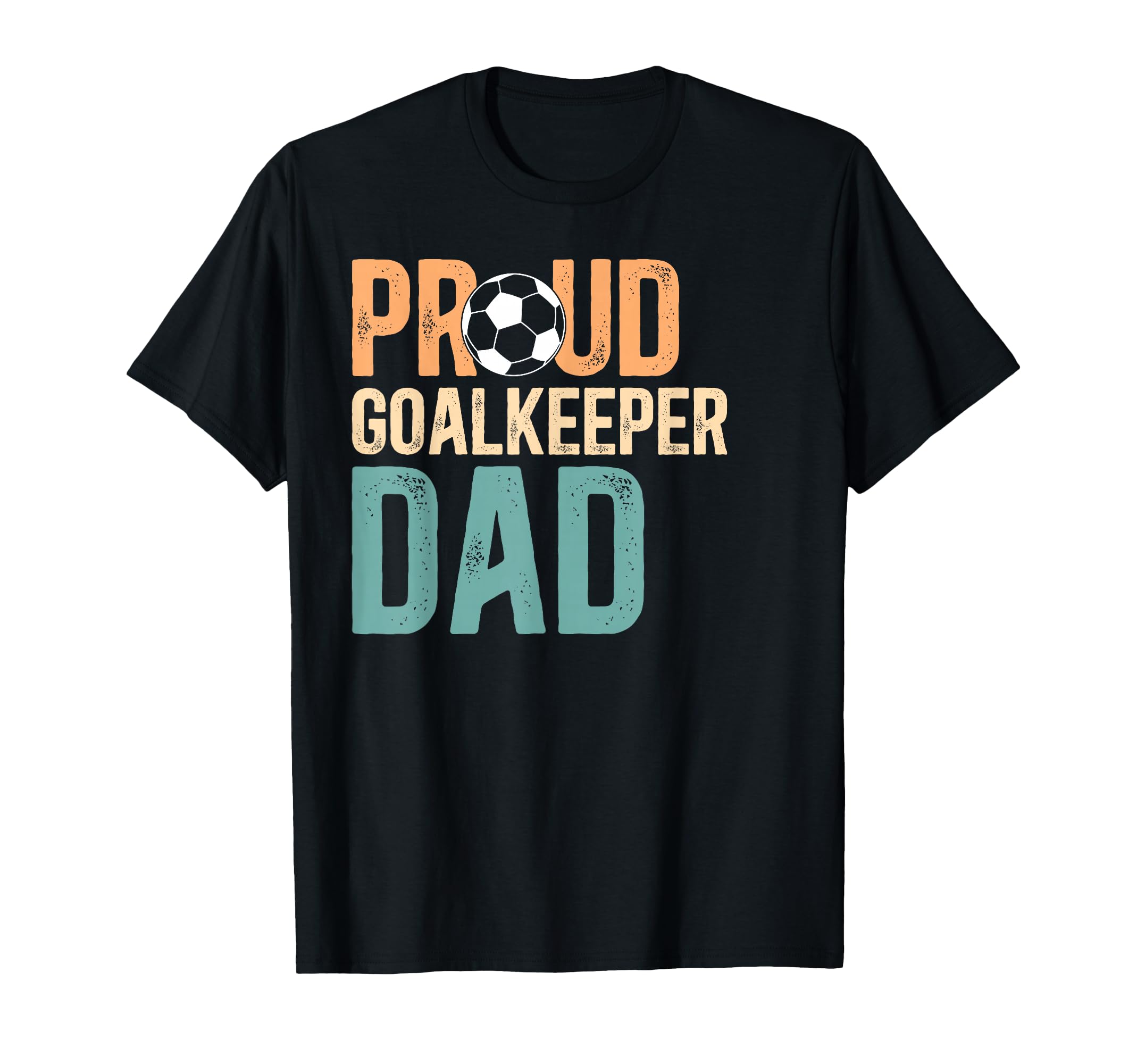 Proud Soccer Goalkeeper Dad Soccer T-Shirt - Aesthetic Graphic for Adults