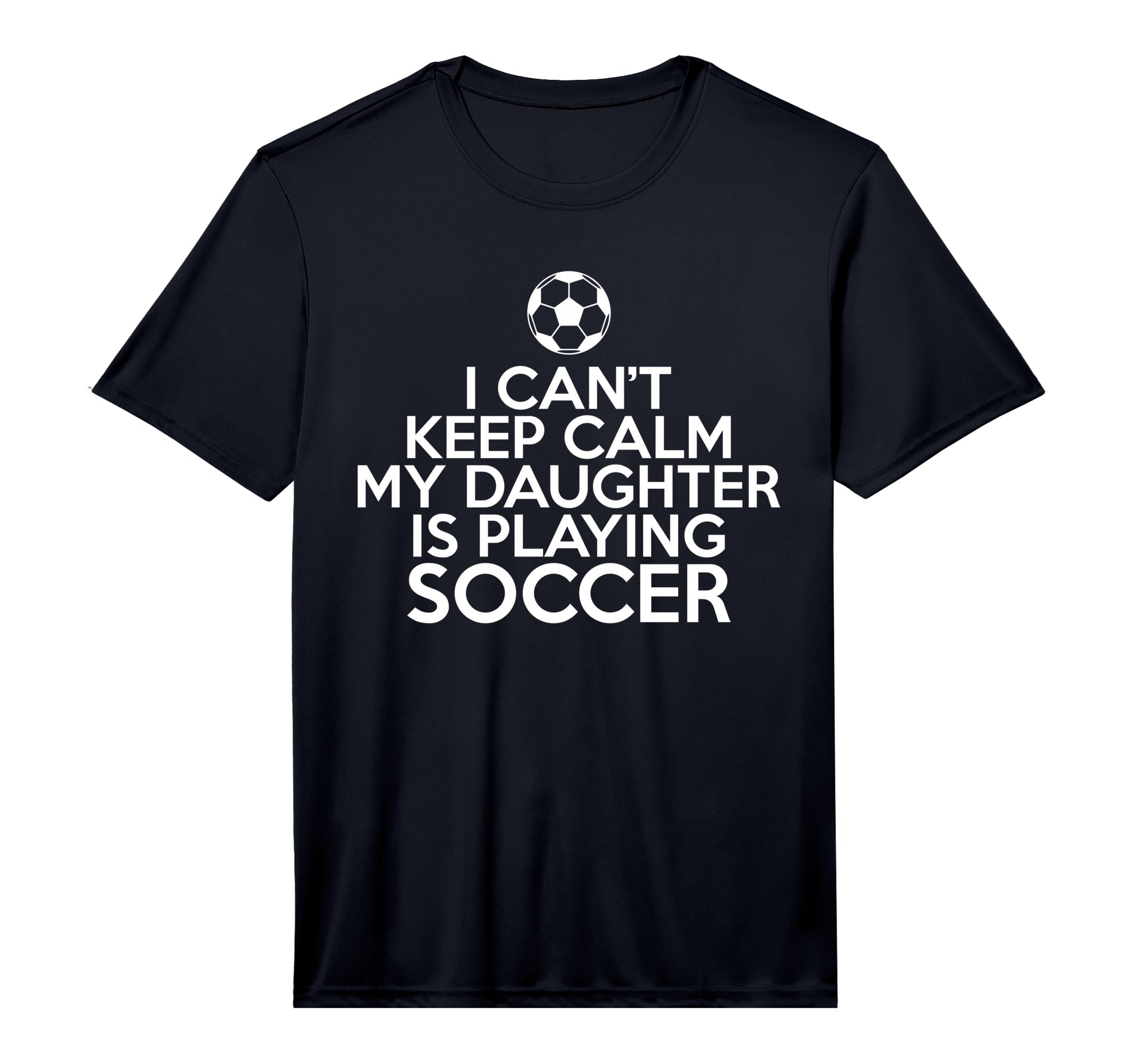 Mens I Cant Keep Calm My Daughter Is T-Shirt - Custom Art Print for Adults