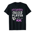My Favorite Soccer Player Call Me Nene T-Shirt - Graphic Print for Adults