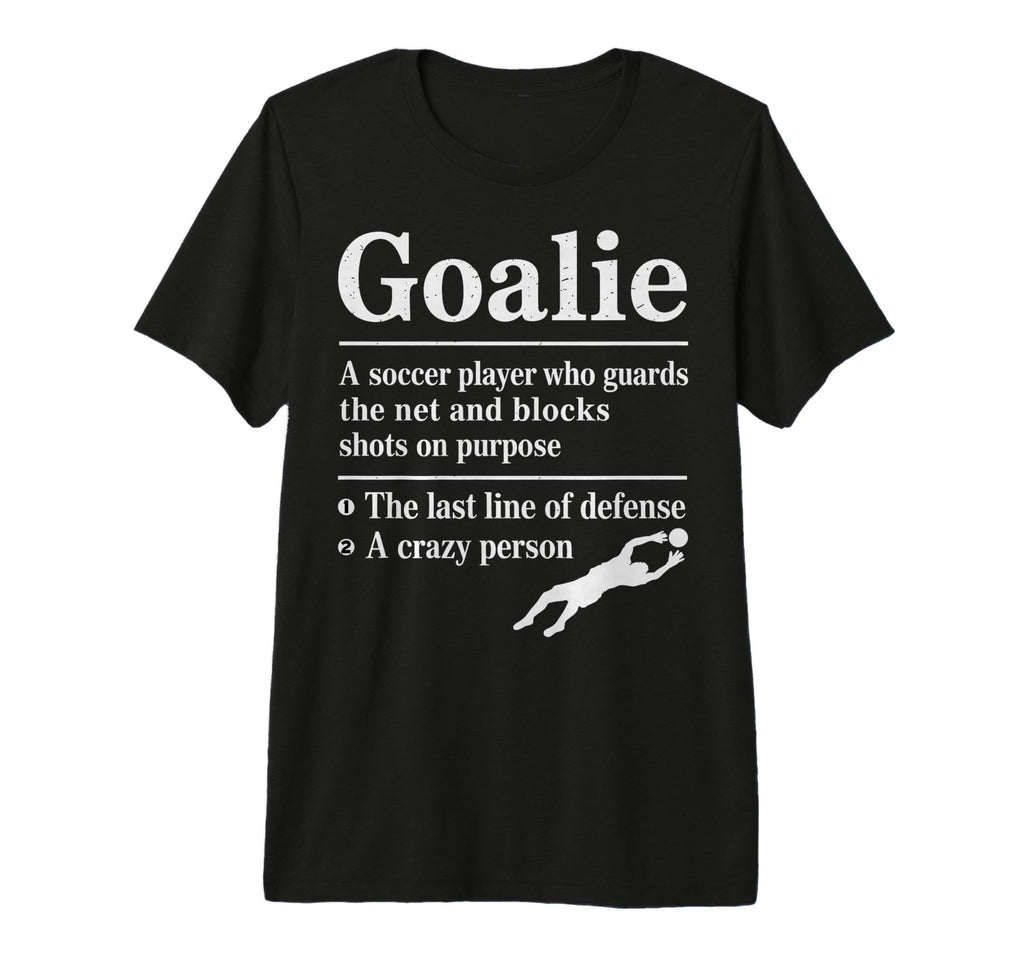 Goalie Soccer Player Who Guards Net T-Shirt - Custom Art Print Men Women
