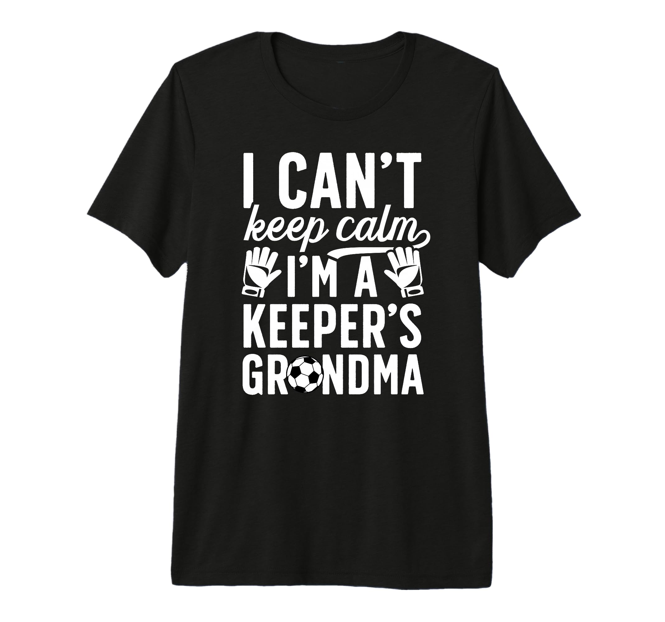 Im Soccer Keeper Grandma Soccer Goalie T-Shirt - Graphic Print Men Women