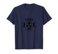 Soccer Is Our Life Soccer Sister T-Shirt - Casual Everyday Wear Men Women