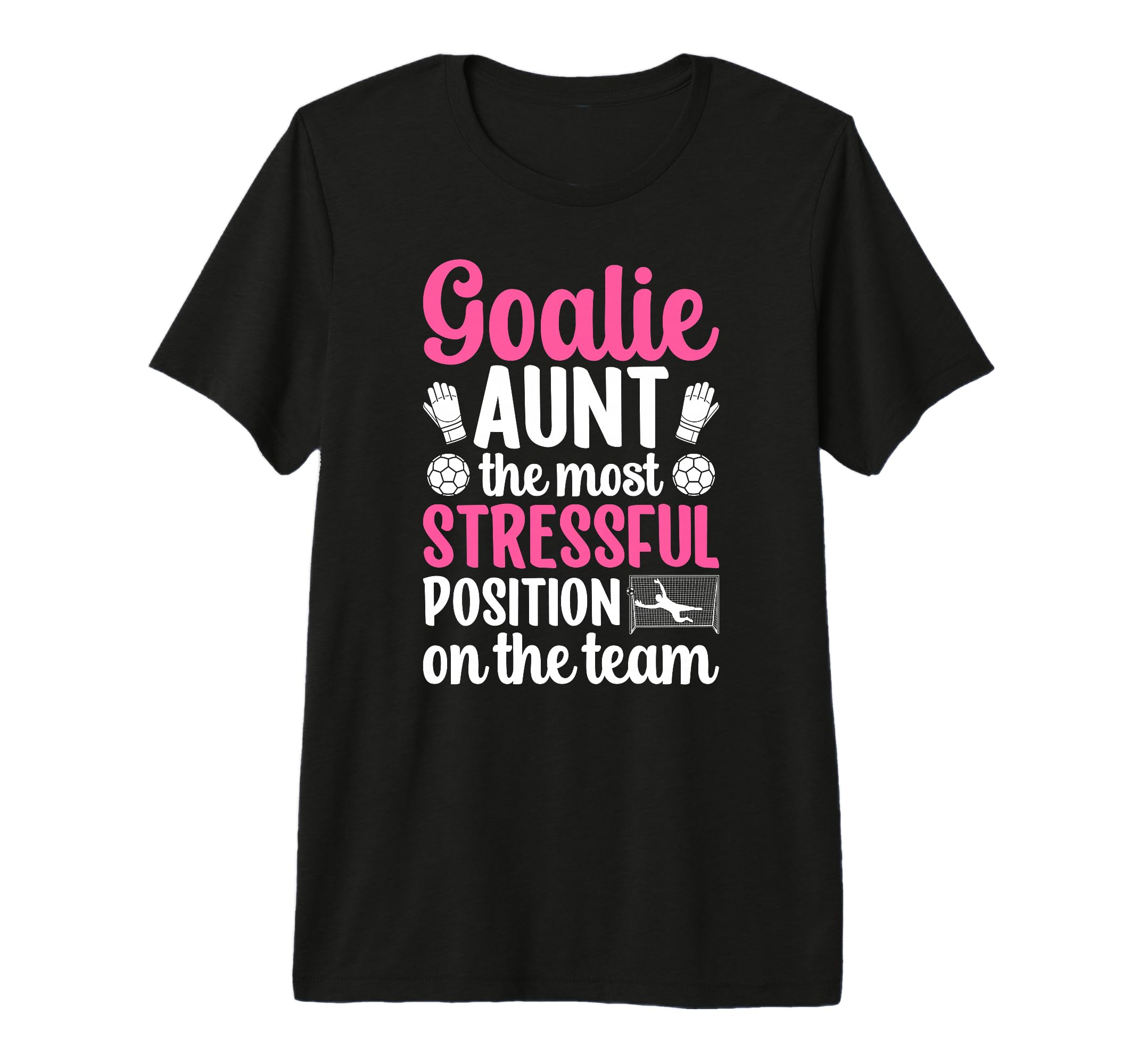 Funny Soccer Goalie Aunt Soccer Keeper T-Shirt - Unique Graphic for Adults