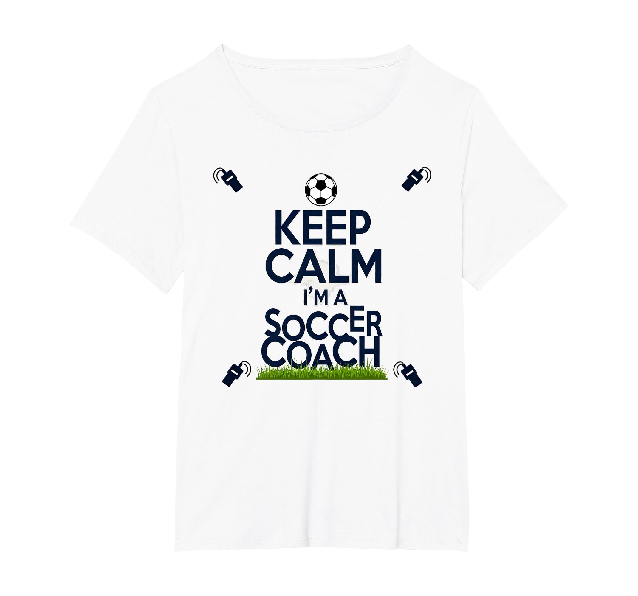 Keep Calm Im Soccer Coach Funny Sports T-Shirt - Custom Art Print Unisex
