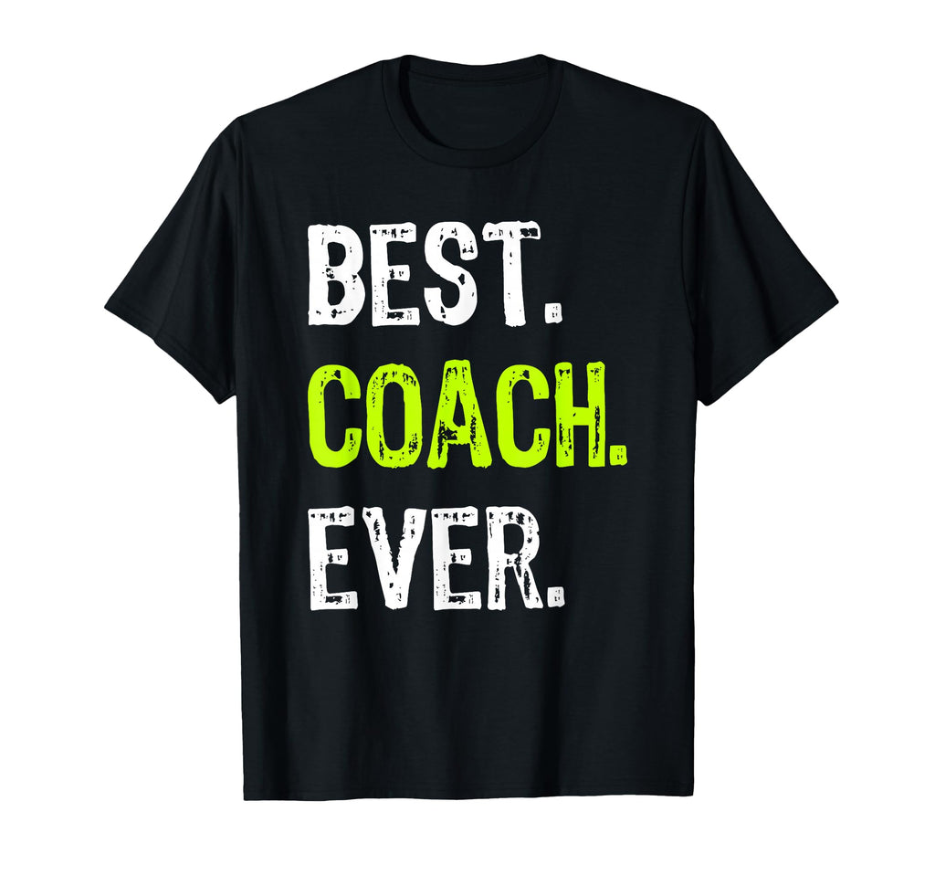 Best Coach Ever T-Shirt - Minimalist Print Men Women