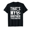 Proud Soccer Goalie Brother T-Shirt - Casual Everyday Wear for Adults