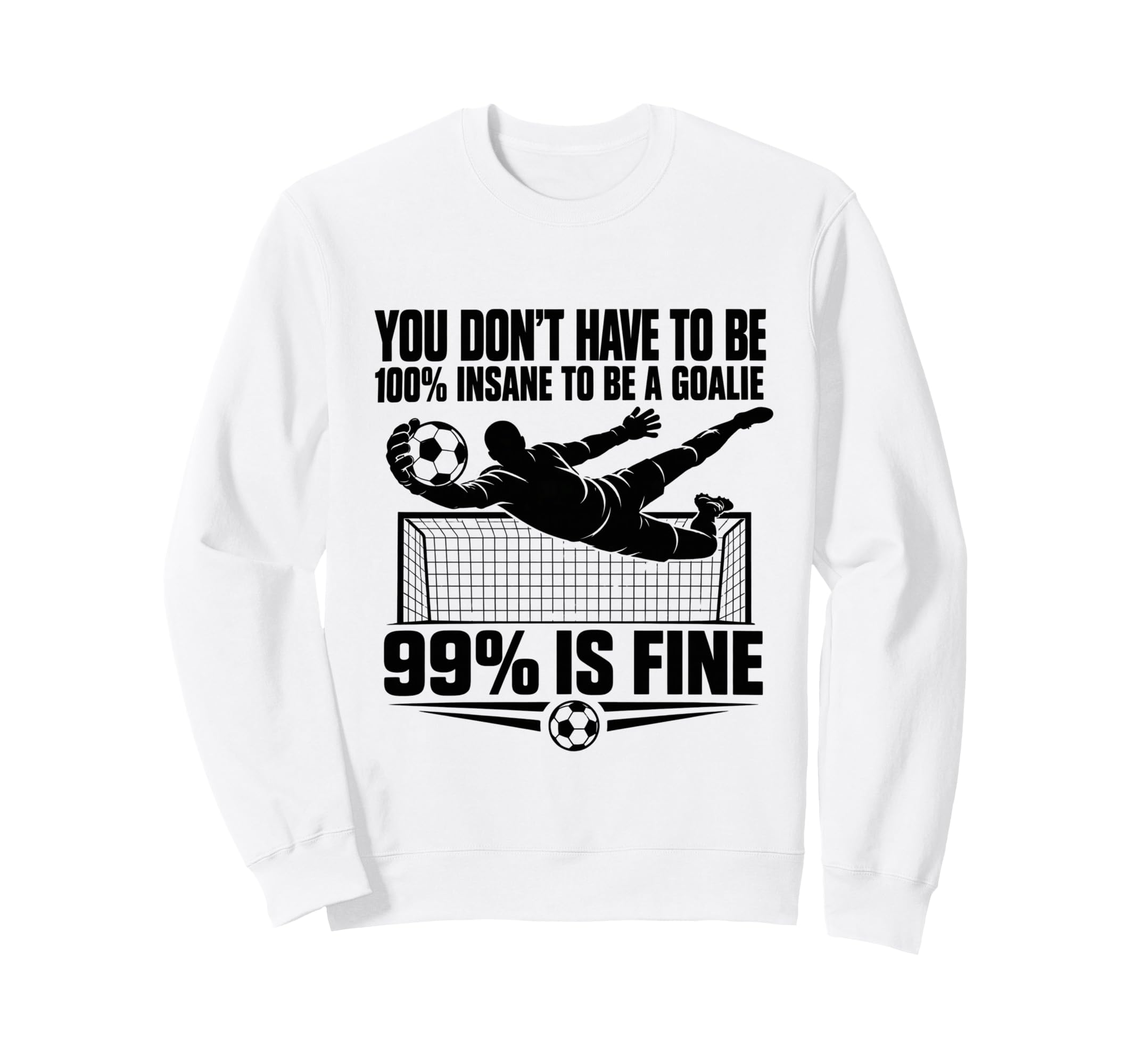 You Dont Have To Be 100 Insane To Sweatshirt - Trendy Graphic for Adults