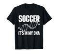 Soccer Its My Dna Soccer Lover Soccer T-Shirt - Unique Graphic Unisex
