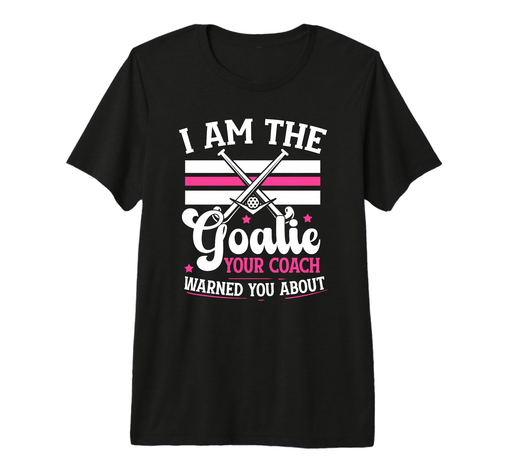 I Am Goalie Field Hockey Goalie Field T-Shirt - Graphic Print for Adults