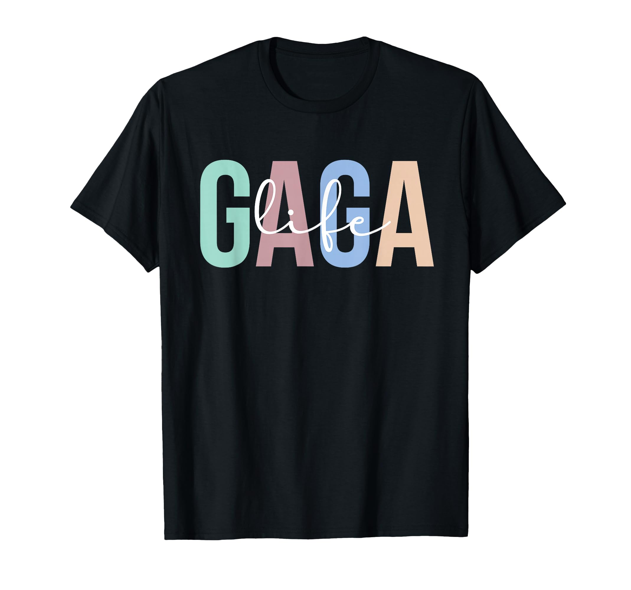 Gaga Life Gaga Grandma Gaga Grandmother T-Shirt - Trendy Graphic for Adults