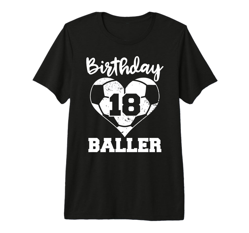 18Th Birthday Baller Funny 18 Year Old T-Shirt - Unique Graphic Men Women