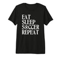 Eat Sleep Soccer Repeat Team Sport Soccer T-Shirt - Graphic Print Unisex
