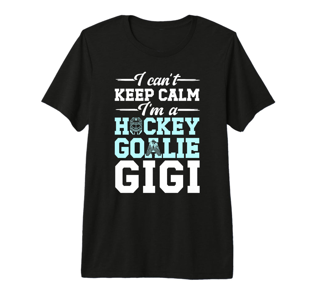 Im Hockey Goalie Gigi Ice Hockey T-Shirt - Streetwear Style for Adults