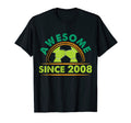 Awesome Since 2008 Funny Soccer Players T-Shirt - Graphic Print Unisex