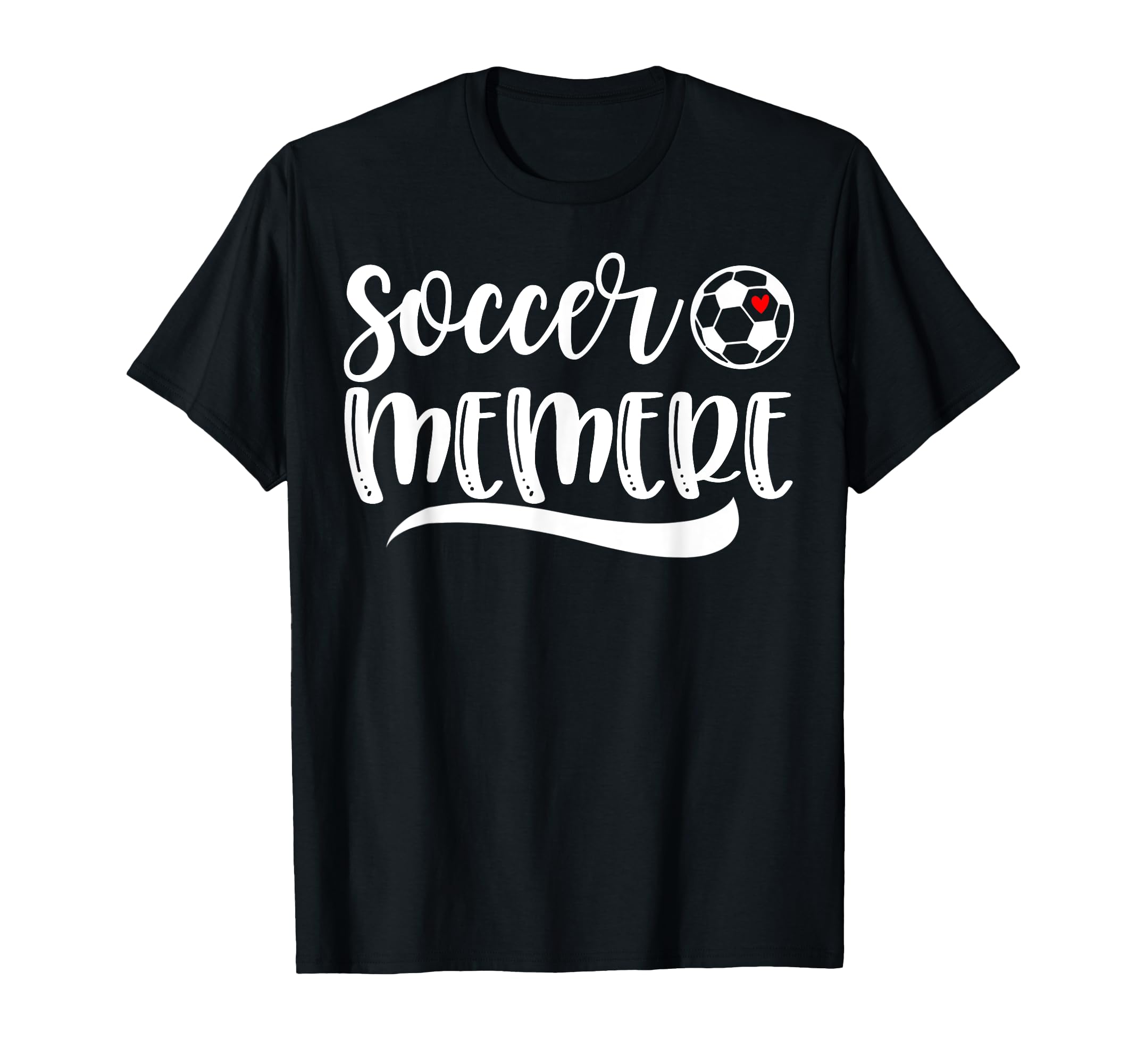Funny Soccer Memere Soccer Lover Mothers T-Shirt - Minimalist Print Unisex