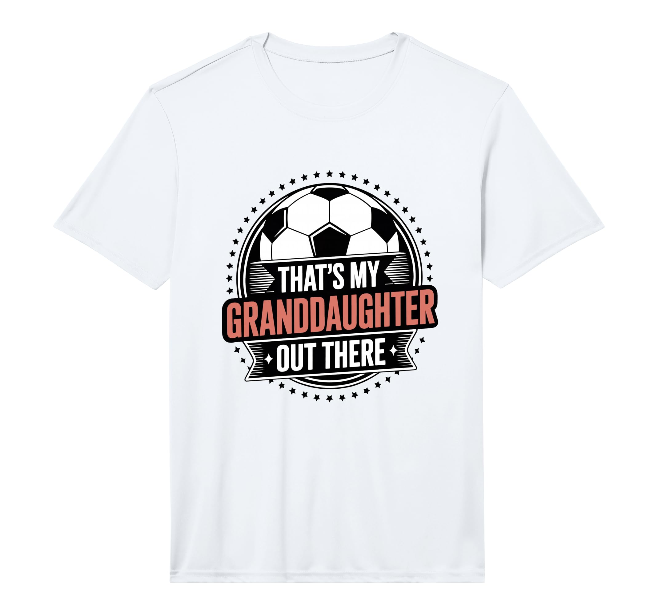 Thats My Granddaughter Out There T-Shirt - Fun Novelty Design Unisex