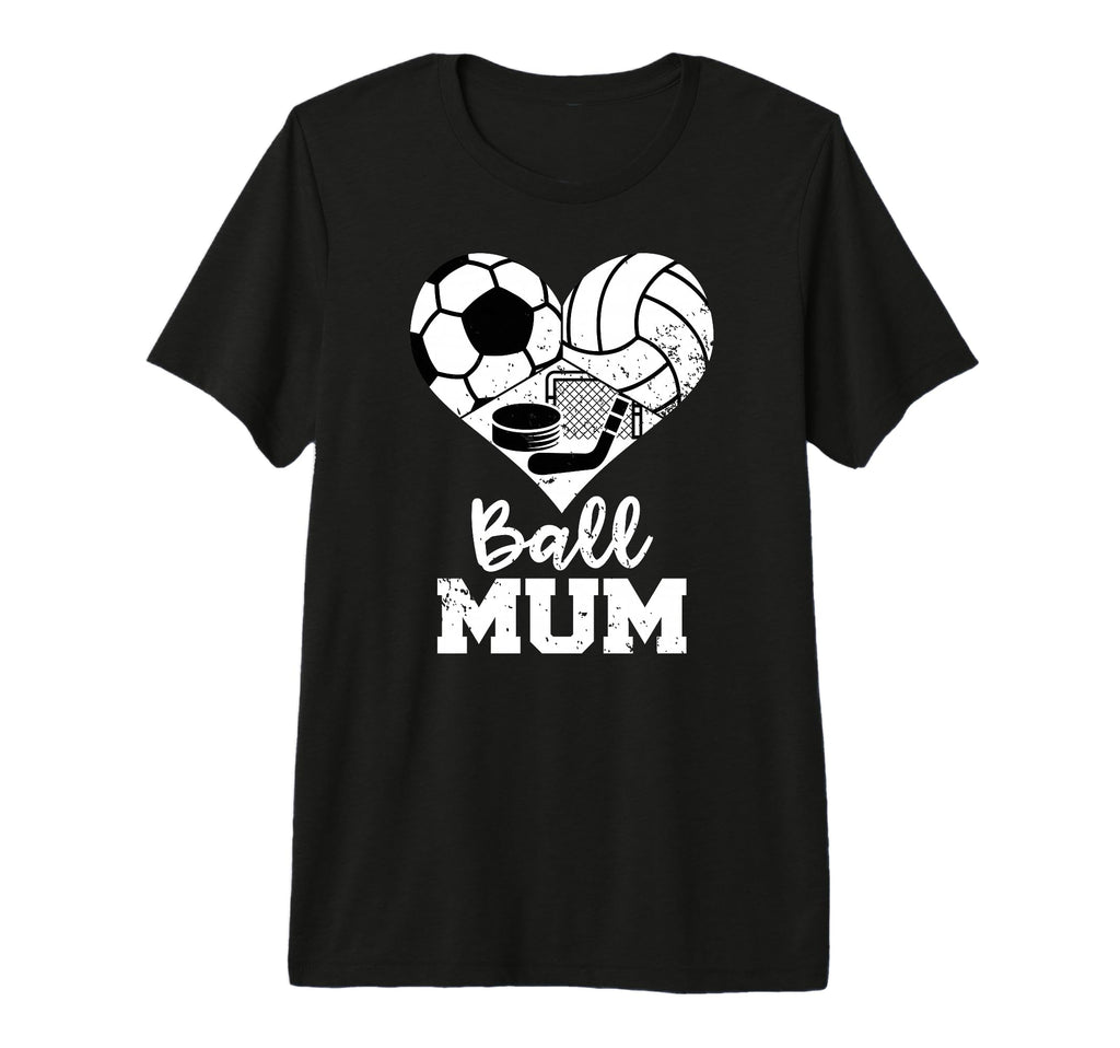 Ball Mum Funny Soccer Volleyball Hockey T-Shirt - Trendy Graphic Unisex