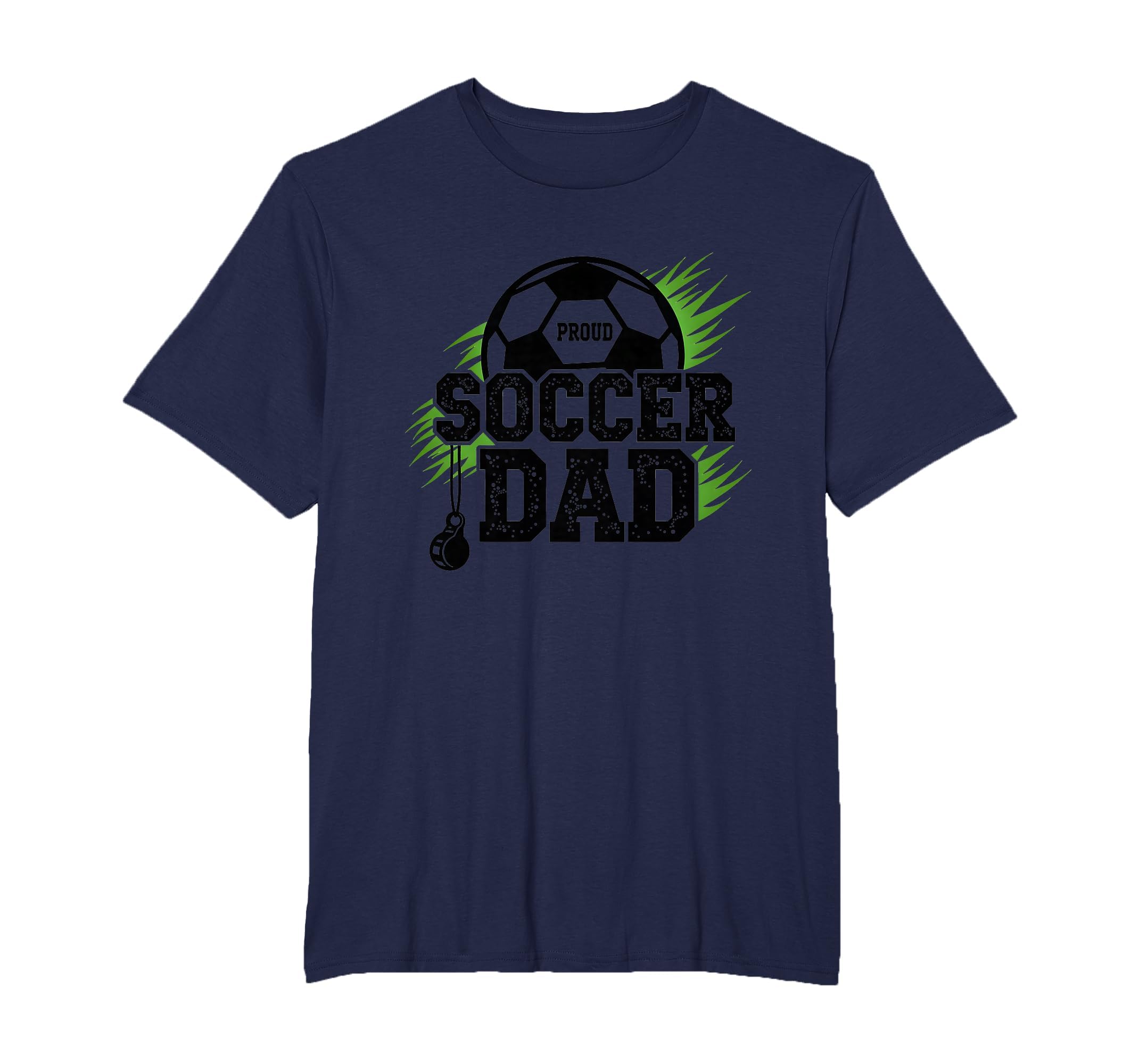 Proud Soccer Dad Whistle Sports Fan T-Shirt - Trendy Graphic for Adults