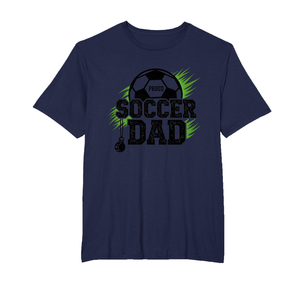 Proud Soccer Dad Whistle Sports Fan T-Shirt - Graphic Print Men Women