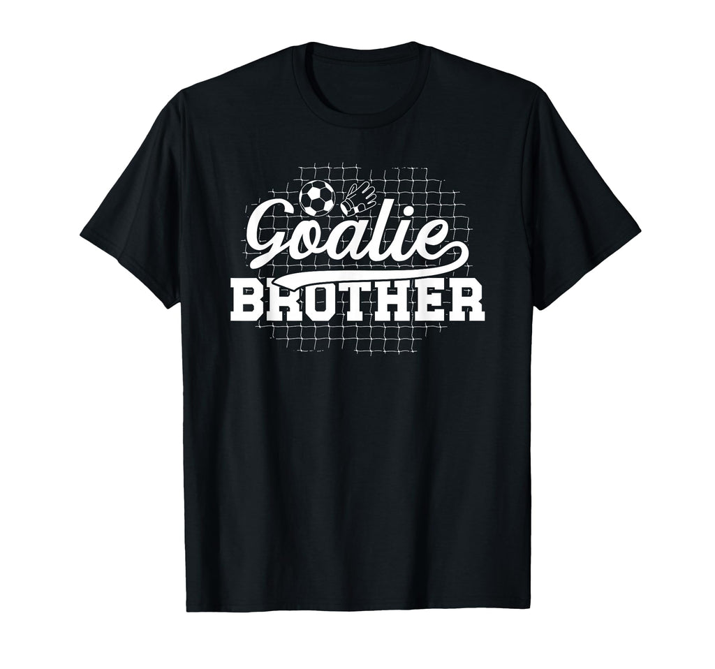 Soccer Goalie Brother Soccer Keeper T-Shirt - Minimalist Print Unisex