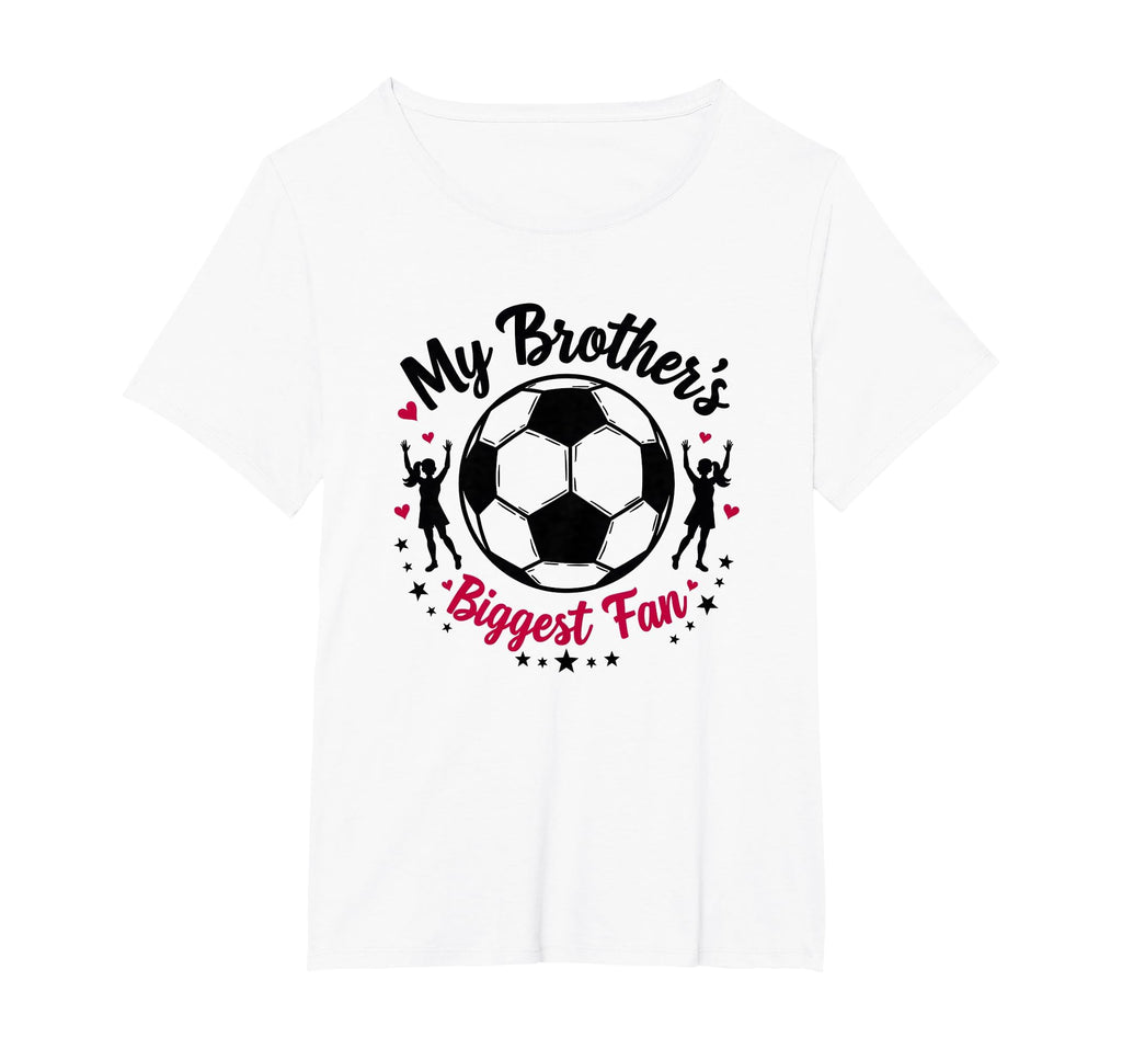Soccer Sister My Brothers Biggest Fan T-Shirt - Trendy Graphic Men Women