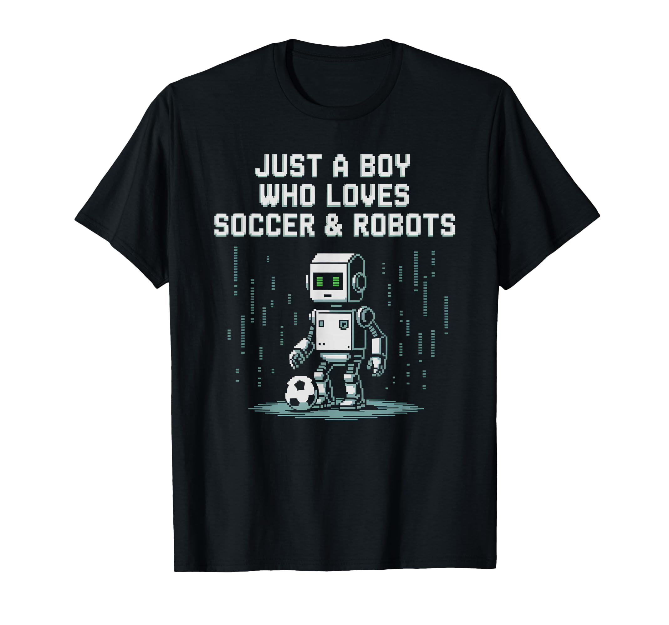 Just Who Loves Soccer Robots Ball Play T-Shirt - Aesthetic Graphic Unisex