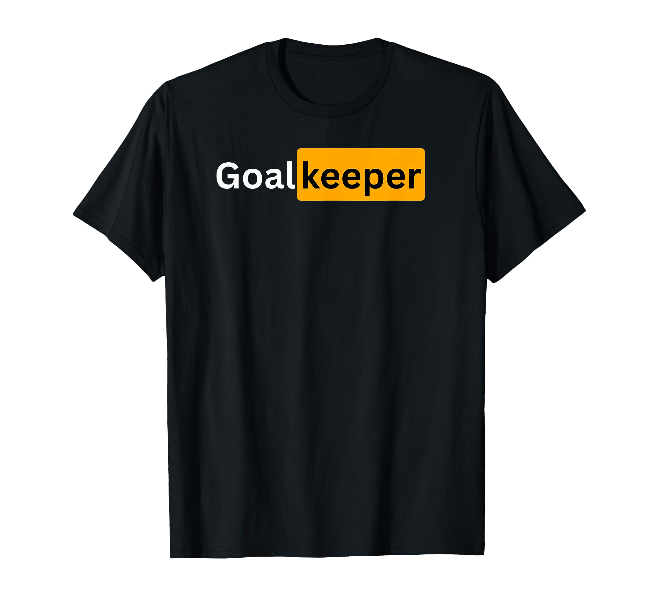 Sexy Soccer Football Gifts Goalkeeper T-Shirt - Trendy Graphic Men Women