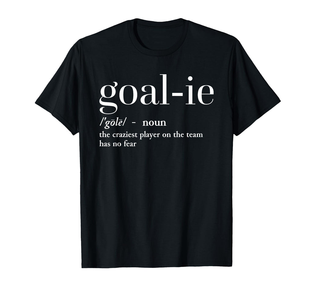 Funny Goalie Soccer Player Definition T-Shirt - Fun Novelty Design Unisex