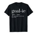 Funny Goalie Soccer Player Definition T-Shirt - Fun Novelty Design Unisex