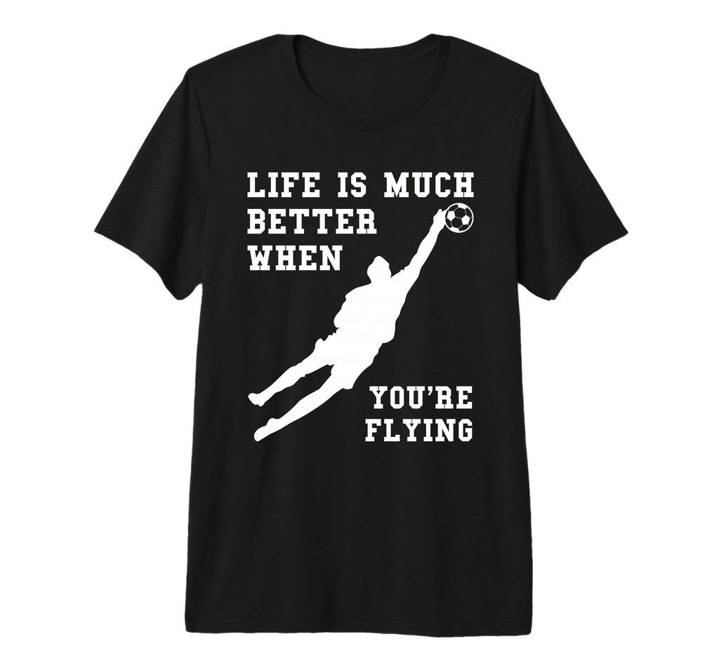 Life Is Much Better When Youre T-Shirt - Casual Everyday Wear for Adults