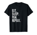 Eat Sleep Run Repeat Distressed Funny T-Shirt - Trendy Graphic Men Women