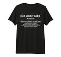 Field Hockey Goalie Definition Field T-Shirt - Custom Art Print Men Women