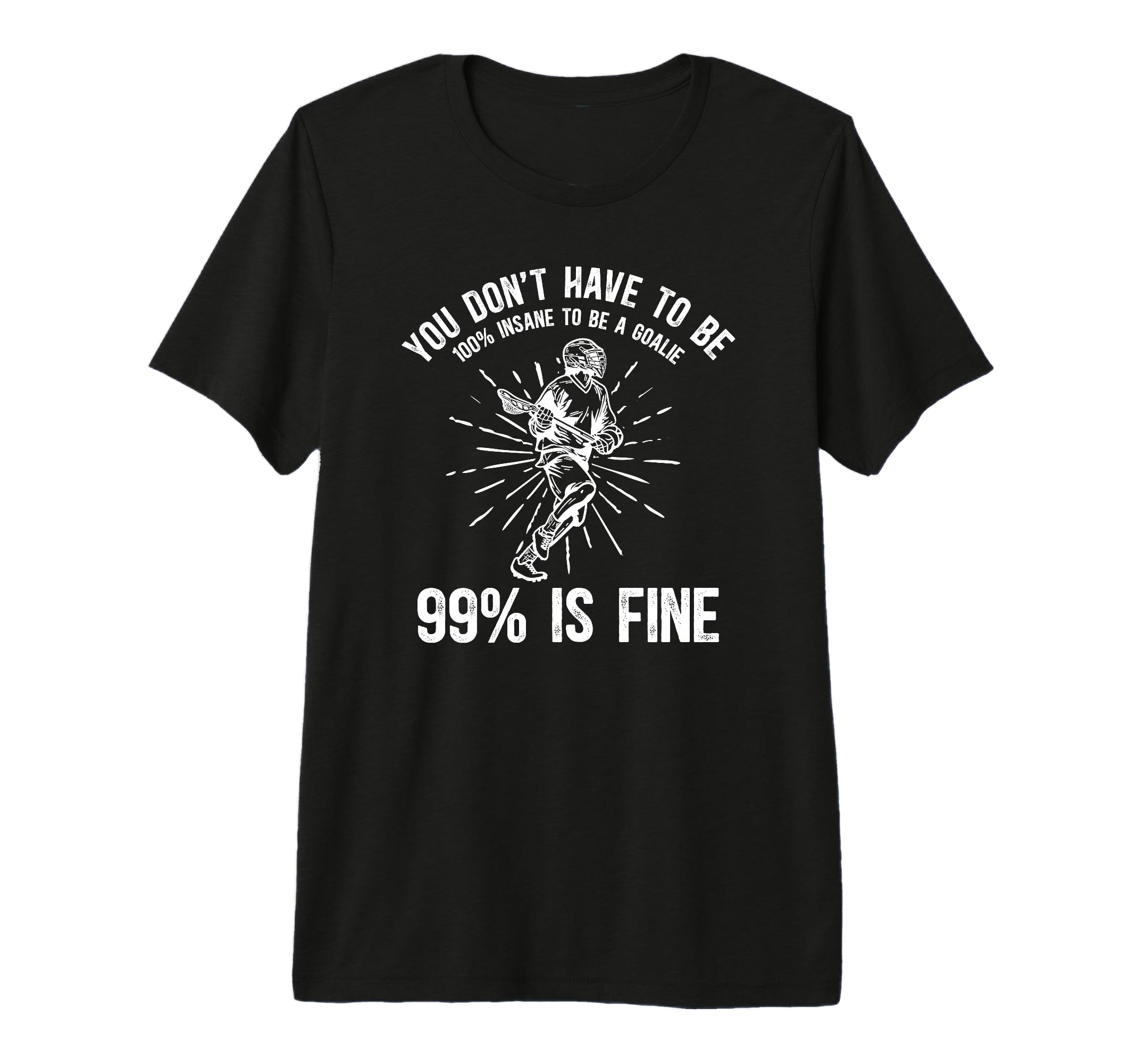 Lacrosse Goalie Funny Lacrosse Keeper T-Shirt - Custom Art Print Unisex