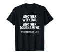Soccer Dad Life Another Weekend T-Shirt - Trendy Graphic for Adults