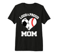 Loud Proud Mom Soccer Baseball Heart T-Shirt - Graphic Print Men Women
